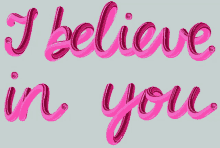 I Believe In You GIF - I Believe In You GIFs