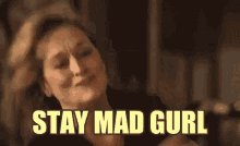 Meryl Streep Stay Mad Girl GIF - Meryl Streep Stay Mad Girl Dancing GIFs