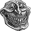 a black and white drawing of a troll face with a huge smile .