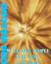 a poster that says ' welcome people feel free sing here ' on it