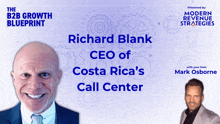 richard blank ceo of costa rica 's call center is featured on the b2b growth blueprint