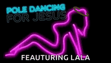Jesus Pole Dance GIF - Jesus Pole Dance Neon GIFs