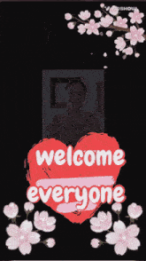 a picture of a woman with flowers and the words welcome everyone