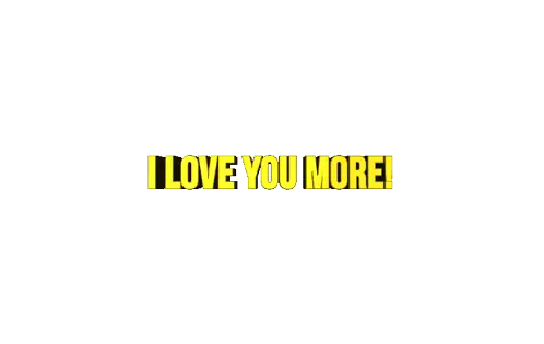 I Love You More In Love Sticker - I Love You More Love You More Love You Stickers