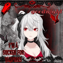 a picture of a girl with white hair and red eyes that says goodnight i 'm a sucker for vampires
