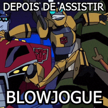 a cartoon of a robot with the words depois de assistir blowjogue above it