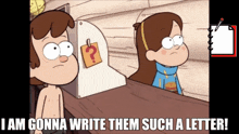 a cartoon of a boy and a girl with the caption i am gonna write them such a letter