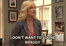 I Dont Want To Sound Braggy Leslie Knope GIF