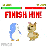 a cartoon of a dog and a penguin with the words finish him below them