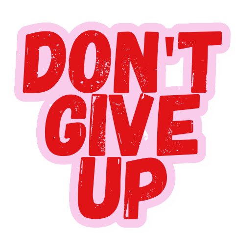 Dontgiveup Dontstop Sticker - Dontgiveup Dontstop Stickers