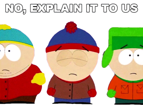 No Explain It To Us Eric Cartman Sticker - No Explain It To Us Eric Cartman Kyle Broflovski Stickers