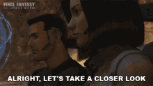 Alright Lets Take A Closer Look Final Fantasy GIF - Alright Lets Take A Closer Look Final Fantasy The Spirits Within GIFs