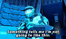 Halo Master Chief GIF - Halo Master Chief Something Tells Me Im Not Going To Like This GIFs