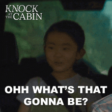 Ohh Whats That Gonna Be Wen GIF - Ohh Whats That Gonna Be Wen Knock At The Cabin GIFs