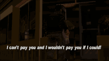 Gtagif Gta One Liners GIF - Gtagif Gta One Liners I Cant Pay You And I Wouldnt Pay You If I Could GIFs