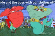 me and the boys clothes off homeboy larrylobster larry