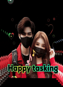 a man and a woman wearing face masks with the words happy tasking behind them