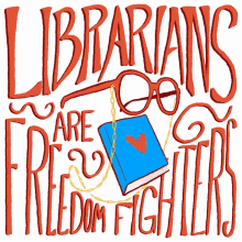 librarians are freedom fighters librarians freedom free book