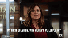 Why Werent We Looped In Olivia Benson GIF - Why Werent We Looped In Olivia Benson Law And Order Special Victims Unit GIFs