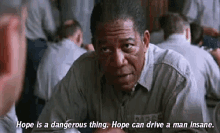 Morgan Freeman Hope GIF - Morgan Freeman Hope Shawshank Redemption GIFs