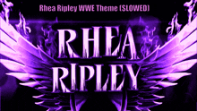 a purple background with the name rhea ripley