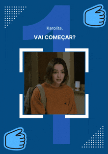 a blue poster with a picture of a girl and the words " vai comecar "