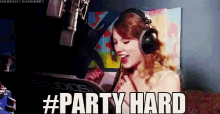 Taylor Swift Party Hard GIF - Taylor Swift Party Hard Party GIFs