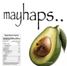 an avocado with a face on it and the words mayhaps