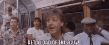Get A Load Of This Guy! GIF - Get A Load Of This Guy This Guy Paul Mc Cartney GIFs