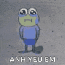 a cartoon frog is standing on a concrete surface with the words anh yeu em written below him .