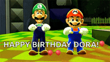mario and luigi are standing next to each other in a video game with the words happy birthday dora written below them .