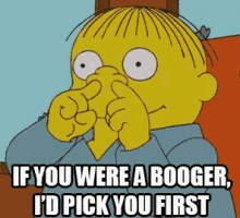 If You Were A Booger GIF - Ralph Wiggum Simpsons GIFs