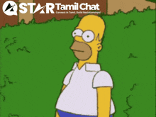 a cartoon of homer simpson with the words star tamil chat on the bottom