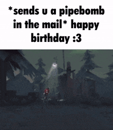Pipebomb Pipe Bomb GIF - Pipebomb Pipe Bomb Happy Birthday GIFs
