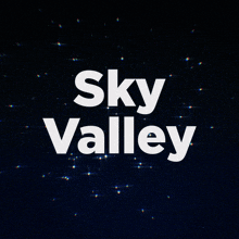 Sky Valley GIF - Sky Valley GIFs