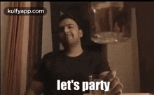 Let'S Party.Gif GIF - Let'S Party Mandhu Party Drink GIFs