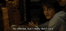 Harry Potter No Offense GIF - Harry Potter No Offense I Really Dont Care GIFs