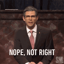Nope Not Right Bruce Castor GIF - Nope Not Right Bruce Castor Saturday Night Live GIFs