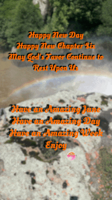 a picture of a rainbow with the words happy new day
