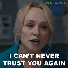 i cant never trust you again marie winter wentworth i cant believe you again you lost my trust