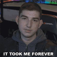 It Took Me Forever Ernie Chavez Iii GIF