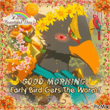 a good morning early bird gets the worm card