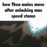 how thea mains move after unlocking max speed stance with a picture of a monster