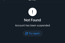 a screen shows that the account has been suspended and there is a try again button