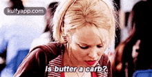 is butter a carb%3F blonde person female teen