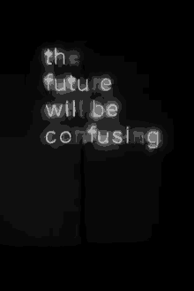 Confused Future GIF - Confused Future Future Will Be Confusing GIFs