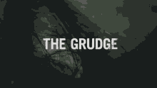 The Gruge The Grudge GIF - The Gruge The Grudge Gruge GIFs