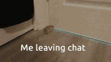 Me Leaving Chat GIF - Me Leaving Chat GIFs