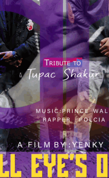 a tribute to tupac shakur is advertised on a purple and yellow poster
