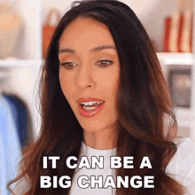 It Can Be A Big Change Shea Whitney GIF - It Can Be A Big Change Shea Whitney It'S A Major Change GIFs